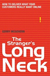 book The Stranger's Long Neck: How to Deliver What Your Customers Really Want Online