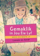 book Gemaklik in jou eie lyf