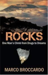 book Rocks: One Man's Climb From Drugs to Dreams