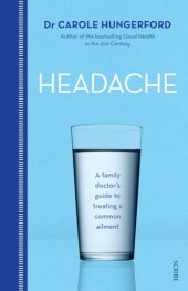 book Headache: a family doctor's guide to treating a common ailment