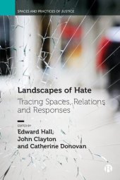 book Landscapes of Hate: Tracing Spaces, Relations and Responses