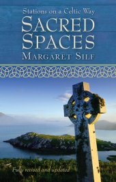 book Sacred Spaces: Stations on a Celtic Way