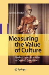 book Measuring the Value of Culture: Methods and Examples in Cultural Economics