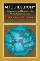 book After Hegemony: Cooperation and Discord in the World Political Economy