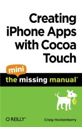 book Creating iPhone Apps with Cocoa Touch: The Mini Missing Manual