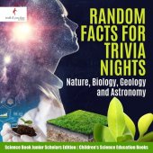 book Random Facts for Trivia Nights: Nature, Biology, Geology and Astronomy: Science Book