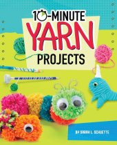 book 10-Minute Yarn Projects