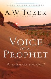 book Voice of a Prophet: Who Speaks for God?