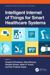 book Intelligent Internet of Things for Smart Healthcare Systems