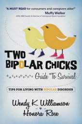 book Two Bipolar Chicks Guide To Survival: Tips for Living with Bipolar Disorder