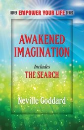 book Awakened Imagination: Includes The Search