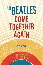 book The Beatles Come Together Again