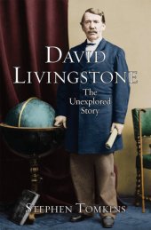 book David Livingstone: The Unexplored Story