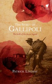 book Spirit of Gallipoli: The Birth of the ANZAC legend