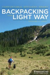 book Backpacking the Light Way: Comfortable, Efficient, Smart