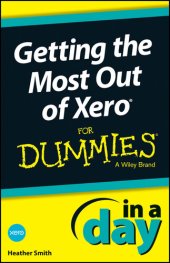 book Getting the Most Out of Xero In A Day For Dummies