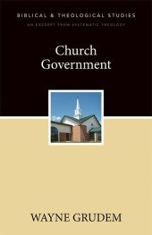 book Church Government: A Zondervan Digital Short