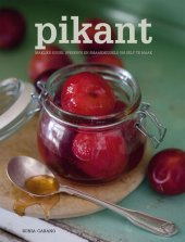 book Pikant: Maklike souse, geursoute en smaakmiddels om self te maak