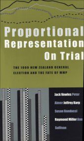 book Proportional Representation on Trial: New Zealand's Second MMP Election and After