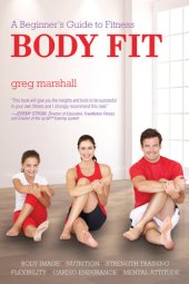 book Body Fit: A Beginner's Guide to Fitness