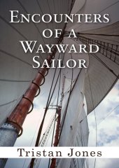 book Encounters of a Wayward Sailor