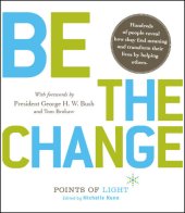 book Be the Change!: Change the World. Change Yourself