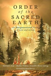 book Order of the Sacred Earth: An Intergenerational Vision of Love and Action