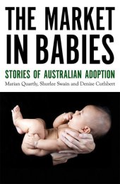 book The Market in Babies: Stories of Australian Adoption