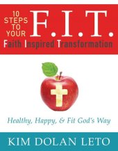 book F.I.T.: Faith Inspired Transformation