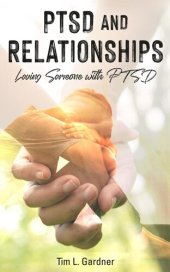 book PTSD and Relationships: Loving Someone With PTSD