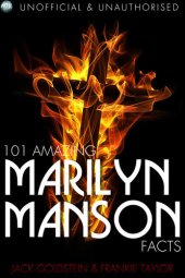 book 101 Amazing Marilyn Manson Facts