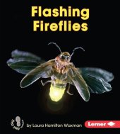 book Flashing Fireflies: Backyard Critters