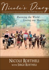 book Nicole's Diary: Running the World...Losing Our Marbles