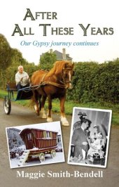 book After All These Years: Our Gypsy Journey Continues