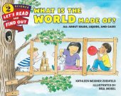 book What Is the World Made Of?: All About Solids, Liquids, and Gases