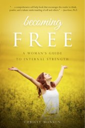 book Becoming Free: A Woman's Guide to Internal Strength