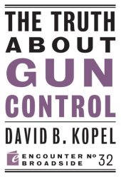 book The Truth About Gun Control