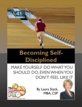 book Becoming Self-Disciplined: Make Yourself Do What You Should Do, Even When You Don't Feel Like It