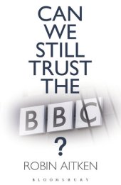 book Can We Still Trust the BBC?