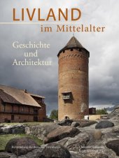 book Livland im Mittelalter: Geschichte und Architektur