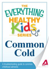 book Common Cold: A troubleshooting guide to common childhood ailments