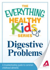 book Digestive Problems: A troubleshooting guide to common childhood ailments