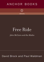 book Free Ride: John McCain and the Media