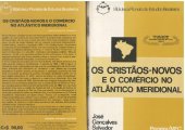 book Os cristãos-novos e o comércio no Atlântico Meridional. -- ( Biblioteca Pioneira de estudos brasileiros )