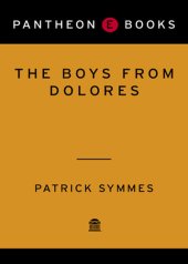 book The Boys from Dolores: Fidel Castro's Classmates from Revolution to Exile