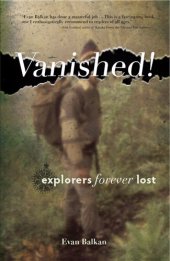 book Vanished!: Explorers Forever Lost