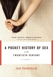 book A Pocket History of Sex in the Twentieth Century