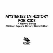 book Mysteries In History For Kids