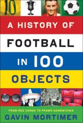 book A History of Football in 100 Objects