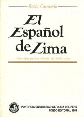 book El español de Lima. Materiales para el estudio del habla culta